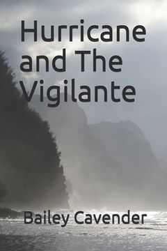portada Hurricane and The Vigilante (en Inglés)