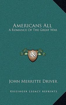portada americans all: a romance of the great war a romance of the great war (en Inglés)