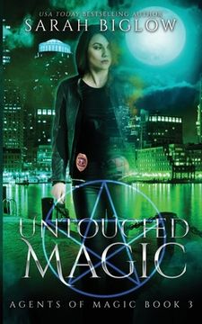 portada Untouched Magic: A Magical Law Enforcement Urban Fantasy Novel (en Inglés)