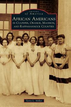 portada African Americans in Culpeper, Orange, Madison and Rappahannock Counties