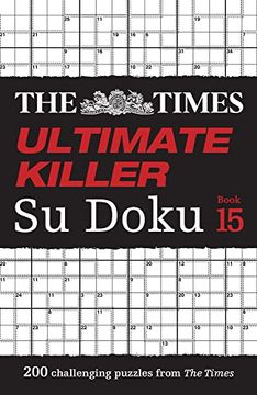 portada The Times Ultimate Killer su Doku Book 15: 200 of the Deadliest su Doku Puzzles (in English)