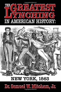 portada The Greatest Lynching in American History: New York 1863 (in English)
