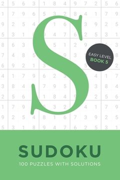 portada Sudoku 100 Puzzles with Solutions. Easy Level Book 5: Problem solving mathematical travel size brain teaser book - ideal gift