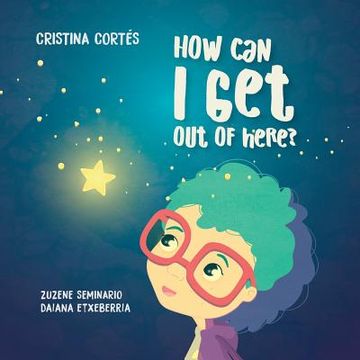 portada How can I get out of here? (en Inglés)