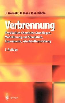 portada Verbrennung: Physikalisch-Chemische Grundlagen, Modellierung Und Simulation, Experimente, Schadstoffentstehung (en Alemán)