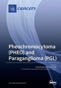 portada Pheochromocytoma (PHEO) and Paraganglioma (PGL) (in English)