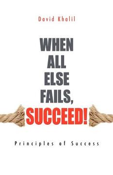 portada when all else fails, succeed! (en Inglés)
