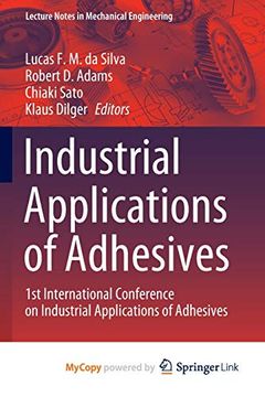portada Industrial Applications of Adhesives: 1st International Conference on Industrial Applications of Adhesives (en Inglés)
