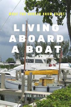 portada Living Aboard A Boat (en Inglés)