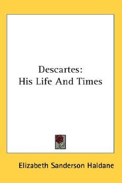 portada descartes: his life and times (en Inglés)