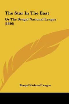 portada the star in the east: or the bengal national league (1886) (en Inglés)