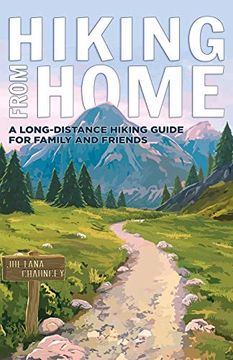 portada Hiking From Home: A Long-Distance Hiking Guide for Family and Friends 
