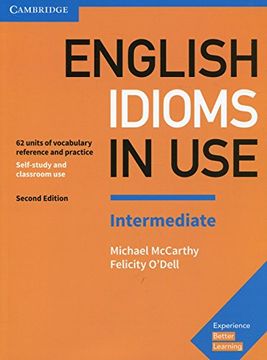 portada English Idioms in use (2Nd Edition) Intermediate Book With Answers (in English)