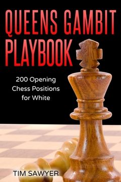 portada Queens Gambit Playbook: 200 Opening Chess Positions for White (en Inglés)