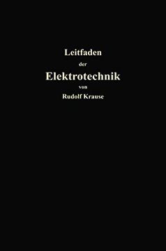 portada Kurzer Leitfaden der Elektrotechnik für Unterricht und Praxis in Allgemein Verständlicher Darstellung (en Alemán)