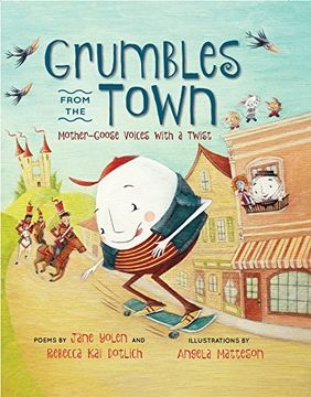 portada Grumbles From the Town: Mother-Goose Voices With a Twist 
