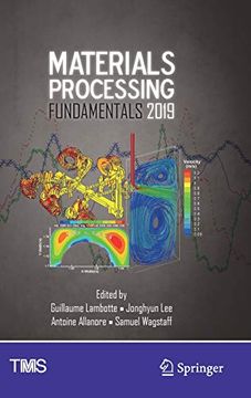 portada Materials Processing Fundamentals 2019 (The Minerals, Metals & Materials Series) (en Inglés)