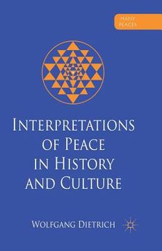 portada Interpretations of Peace in History and Culture (en Inglés)