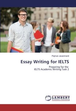 portada Essay Writing for IELTS: Preparing for the IELTS Academic Writing Task 2