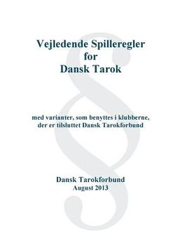 portada Dansk Tarok Spil: Vejledende regelsæt (en Danés)