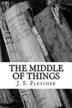 portada The Middle of Things (en Inglés)