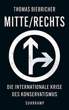 portada Mitte/Rechts: Die Internationale Krise des Konservatismus (en Alemán)