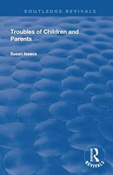 portada Troubles of Children and Parents (Routledge Revivals) 