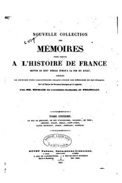 portada Nouvelle Collection des Mémoires pour Servir À l'Histoire de France Depuis le XIIIe Siècle - Tome XI (French Edition)