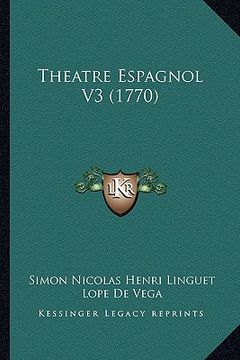 portada theatre espagnol v3 (1770) (in English)