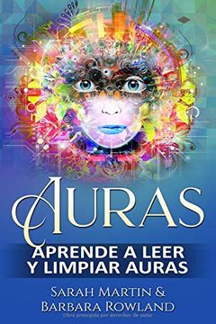 portada Auras: Aprende a Leer y Limpiar Auras: Auras: Learn how to Read and Cleanse Auras (in Spanish)