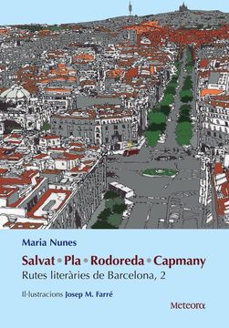 portada Salvat, Pla, Rodoreda, Capmany. Rutes literàries de Barcelona, 2 (en Catalá)