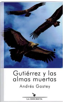 portada Gutiérrez y las Almas Muertas (in Spanish)