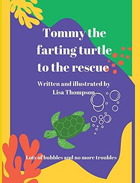 portada Tommy the Farting Turtle to the Rescue (en Inglés)