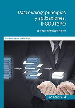 portada Data Mining Principios y Aplicaciones Ifcd012Po (in Spanish)