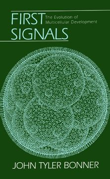 portada First Signals: The Evolution of Multicellular Development. (en Inglés)