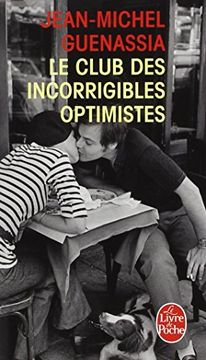 portada Le Club Des Incorrigibles Optimistes (in French)