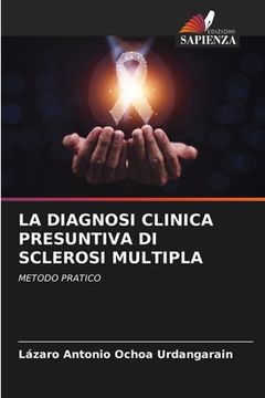 portada La Diagnosi Clinica Presuntiva Di Sclerosi Multipla (en Italiano)