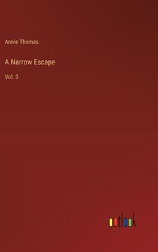 portada A Narrow Escape: Vol. 3 (in English)