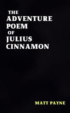 portada The Adventure Poem of Julius Cinnamon (en Inglés)