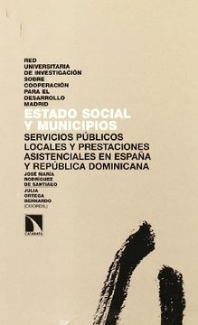 portada Estado Social y Municipios: Servicios Publicos Locales y Prestaci Ones Asistenciales en Espa�A