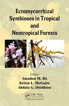 portada Ectomycorrhizal Symbioses in Tropical and Neotropical Forests (in English)