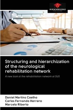 portada Structuring and hierarchization of the neurological rehabilitation network