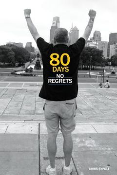 portada 80 Days No Regrets (en Inglés)