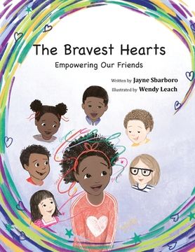 portada The Bravest Hearts: Empowering Our Friends (en Inglés)