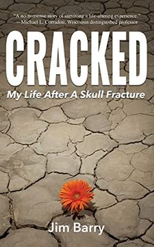 portada Cracked: My Life After a Skull Fracture (en Inglés)