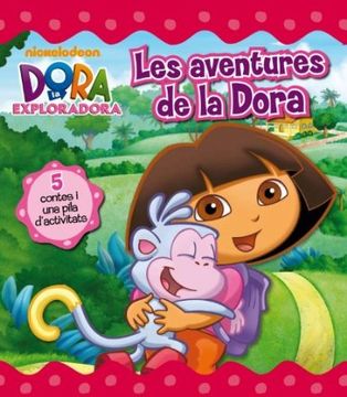 portada Les aventures de la Dora (Dora l'exploradora. Primeres lectures) (in Catalá)