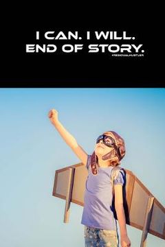 portada I can.. I will.. End of story (in English)