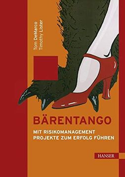 portada Bärentango: Mit Risikomanagement Projekte zum Erfolg Führen (en Alemán)