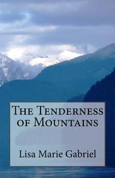 portada The Tenderness of Mountains (in English)