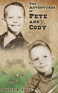 portada The Adventures of Pete and Cody (en Inglés)